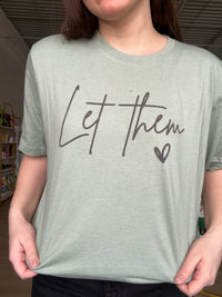 Let Them Graphic Tee in Sage Green