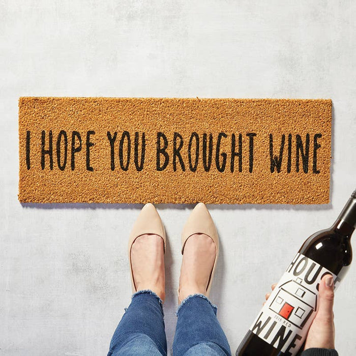 I Hope You Brought Wine Door Mat