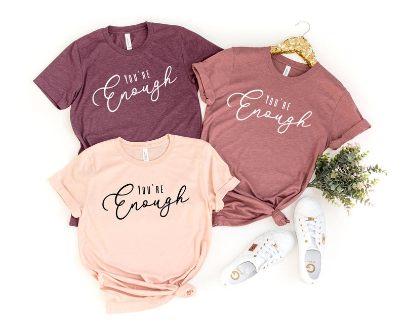 You're Enough Shirt in Heather Peach