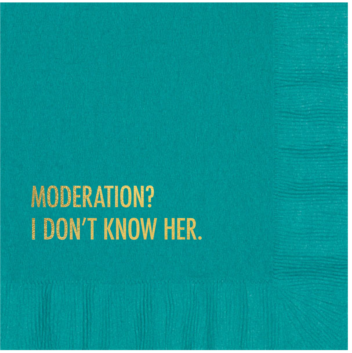 Don't Moderation Cocktail Napkin