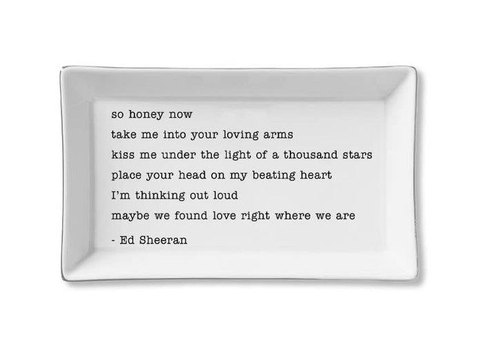 Take Me Into Your loving Arms Ed Sheeran Ceramic Tray